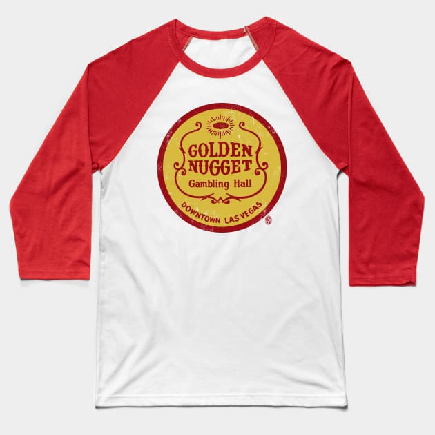 Vintage Golden Nugget Gambling Hall Las Vegas Baseball T-Shirt by StudioPM71